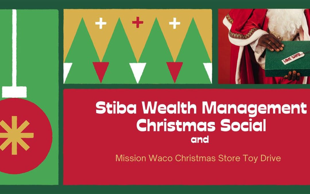 Stiba Wealth Management Christmas Social and Mission Waco Christmas Store Toy Drive